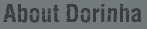 About Dorinha